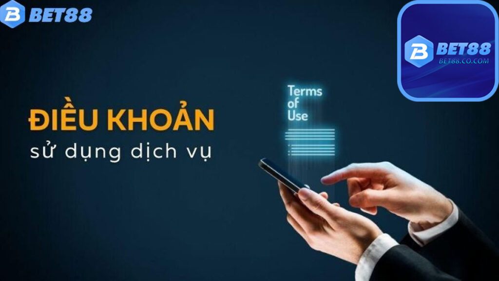 Điều Khoản sử dụng nhà cái bet88